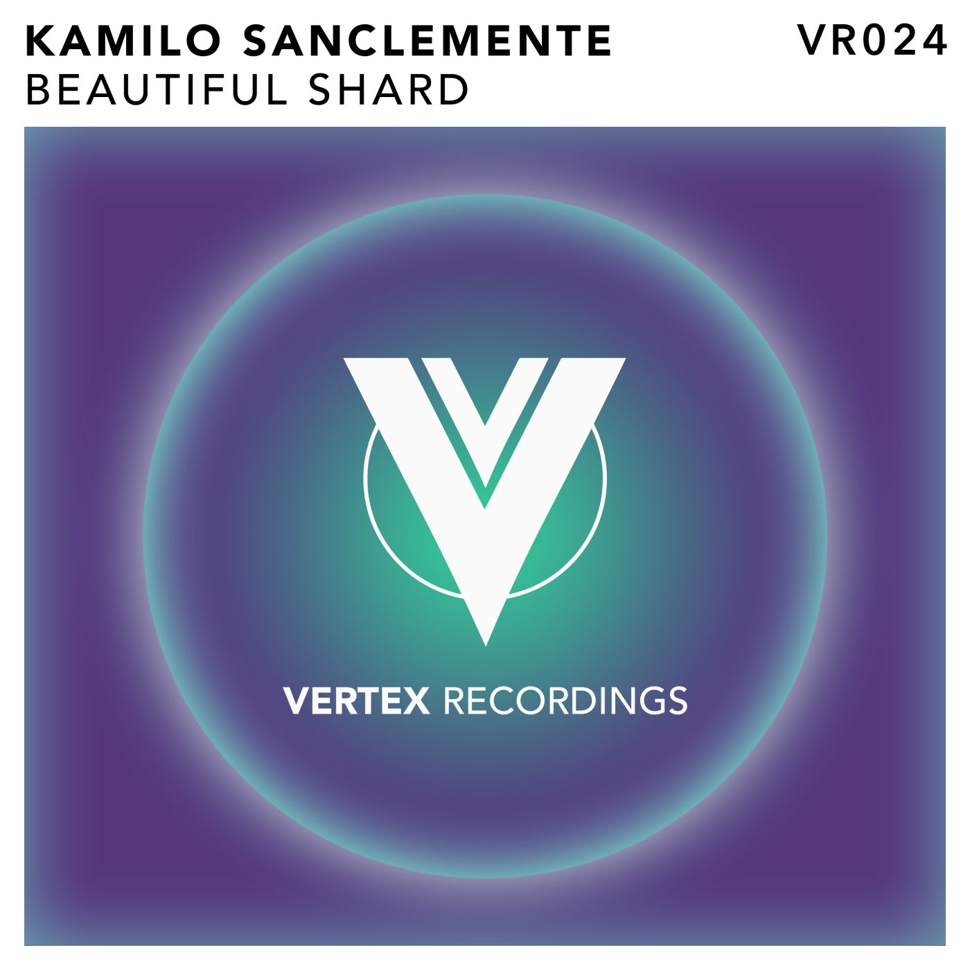 Kamilo Sanclemente – Beautiful Shard [VR024]
