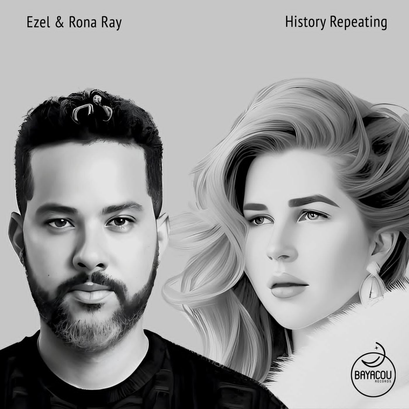 Ezel, Rona Ray – History Repeating [BYC20]