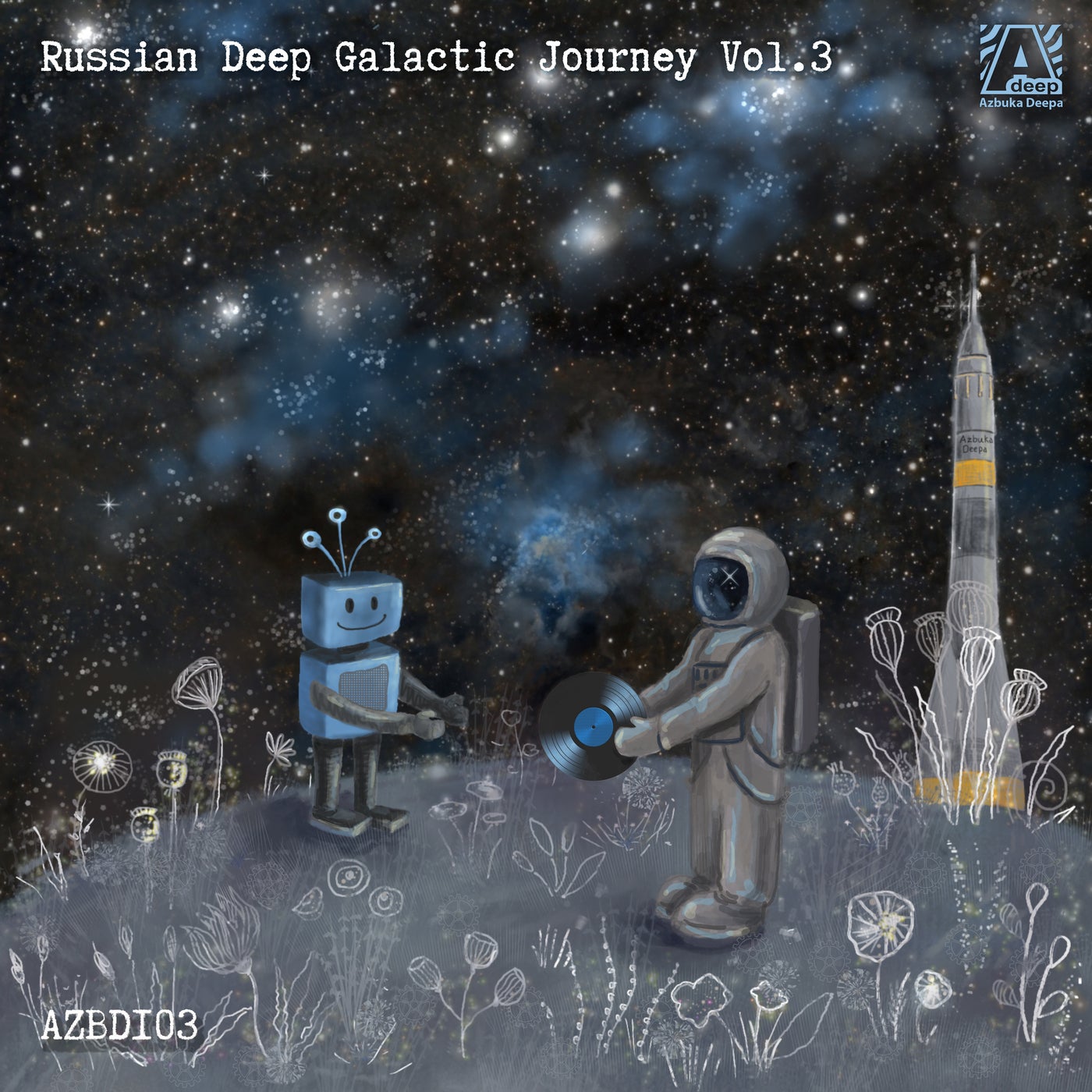 Alexandr Nox, Timshishkin – Russian Deep Galactic Journey Vol.3 [AZBD103]