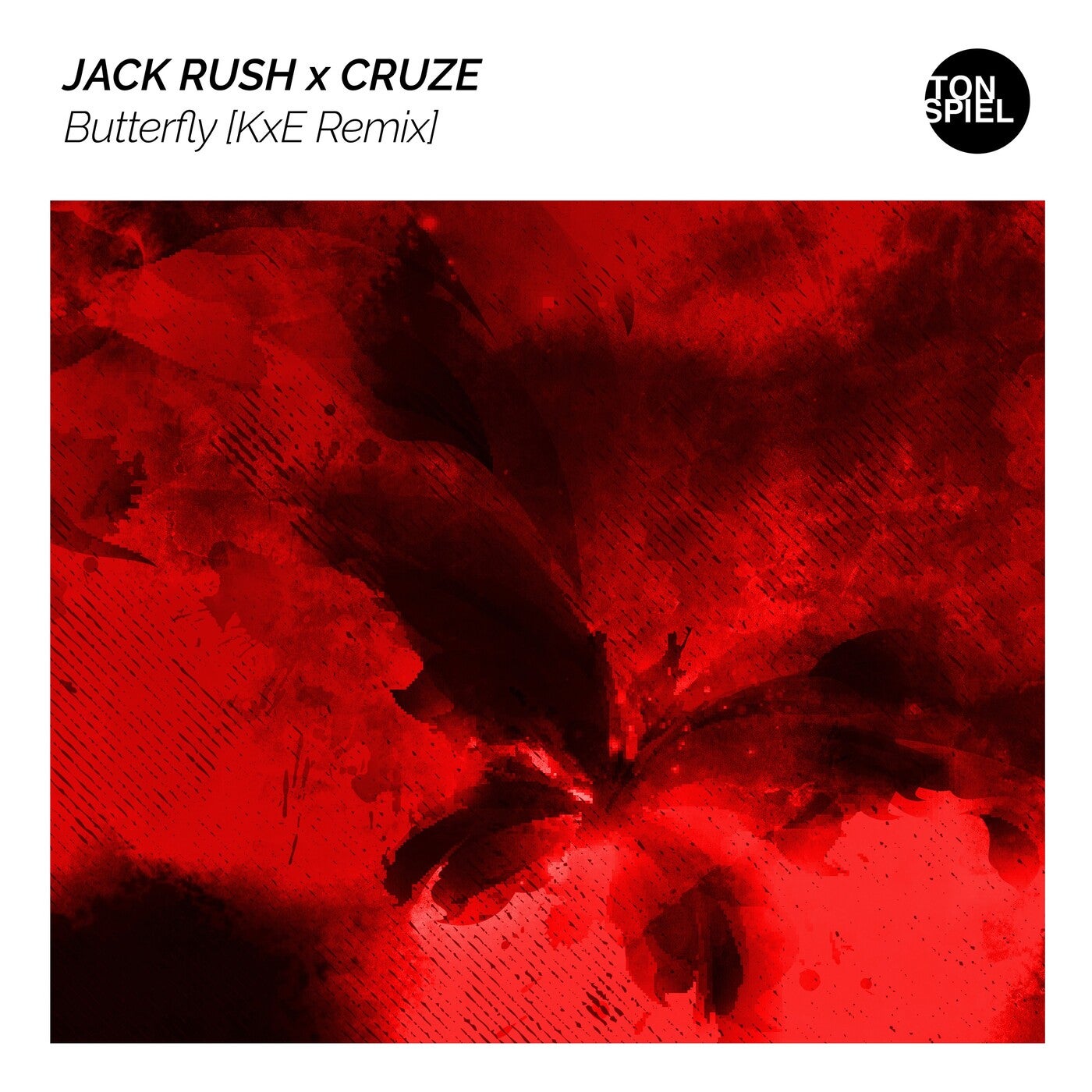 Jack Rush, Cruze – Butterfly (KxE Remix) [TS178T]