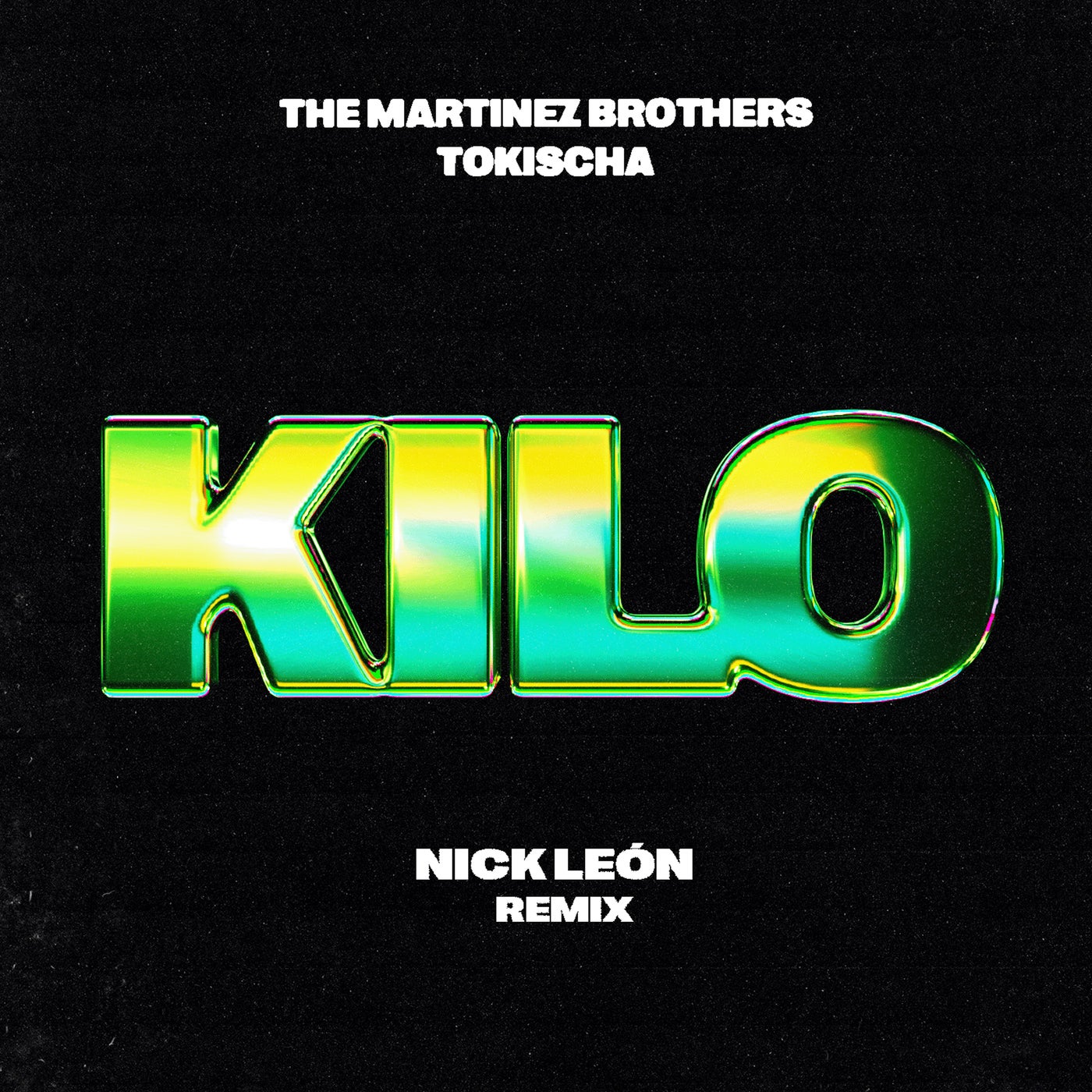 The Martinez Brothers, Tokischa – Kilo (Nick Leon Remix) [CHX007]