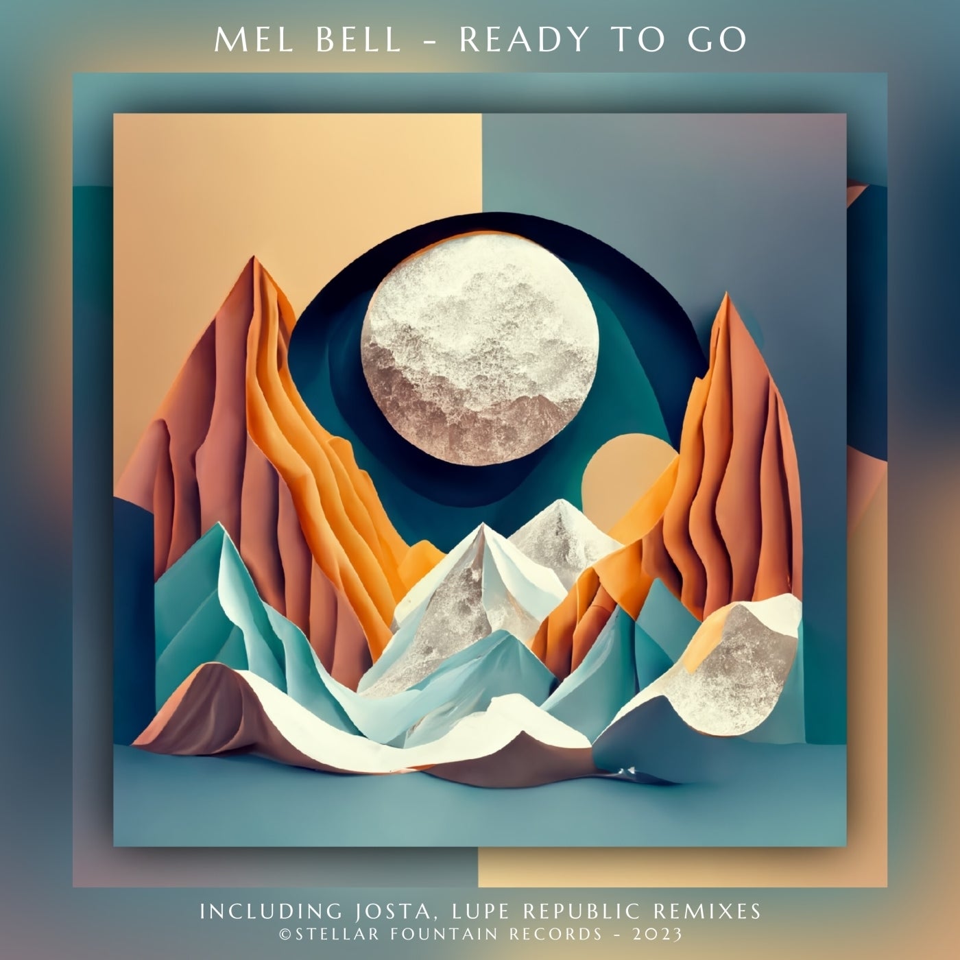 MEL BELL, Lupe Republic – Ready to Go [STF045]