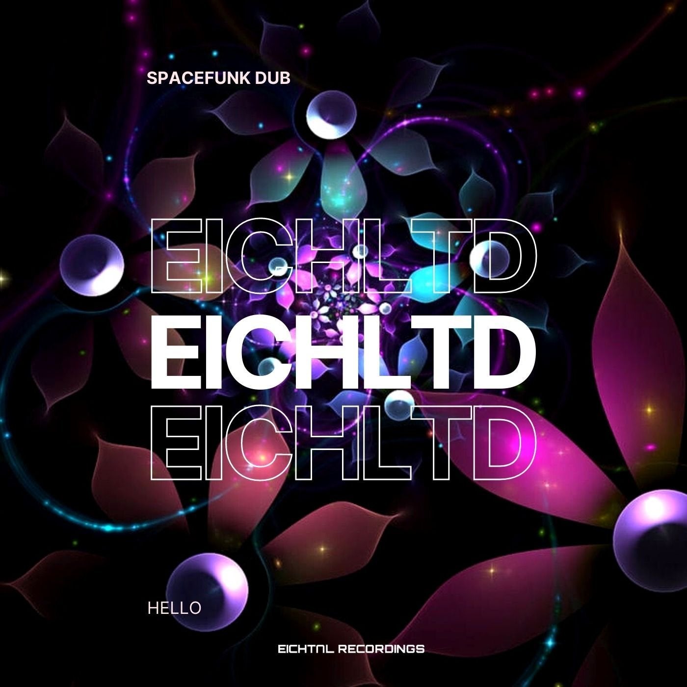 Spacefunk Dub – Hello [EICHLTD014]