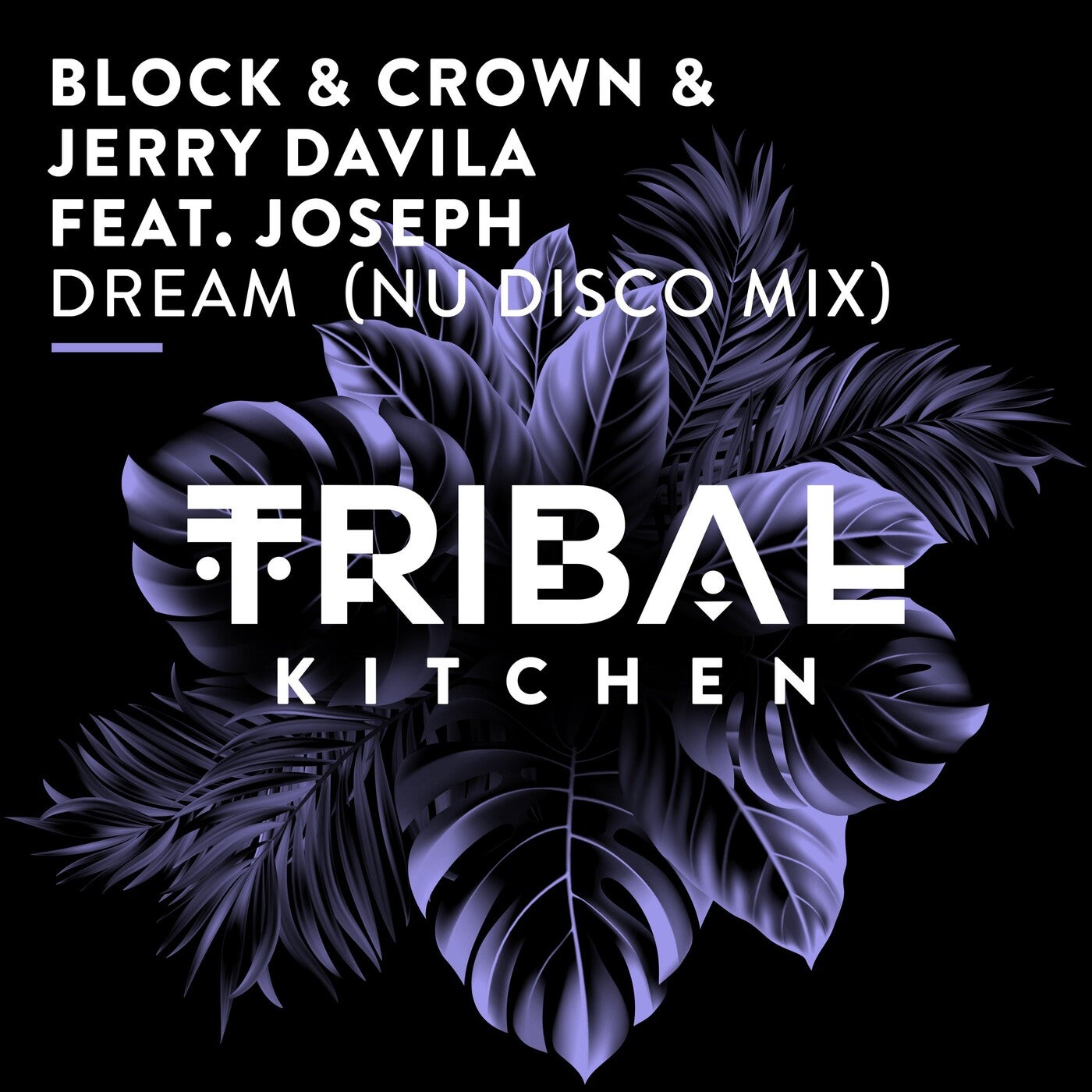 Joseph, Block & Crown – Dream (Nu Disco Mix) [TK257]