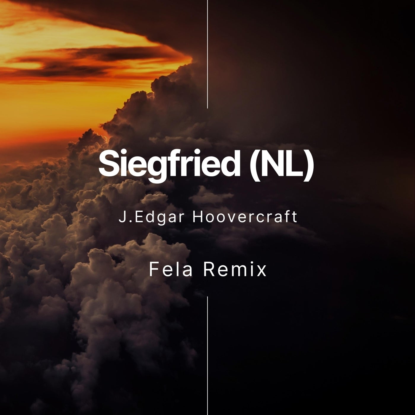 Siegfried (NL), Fela – J.Edgar Hoovercraft (Fela Remix) [FELAR002]