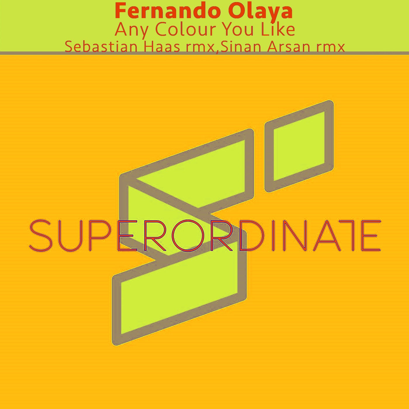 Fernando Olaya, Sebastian Haas – Any Colour You Like [SUPER490]