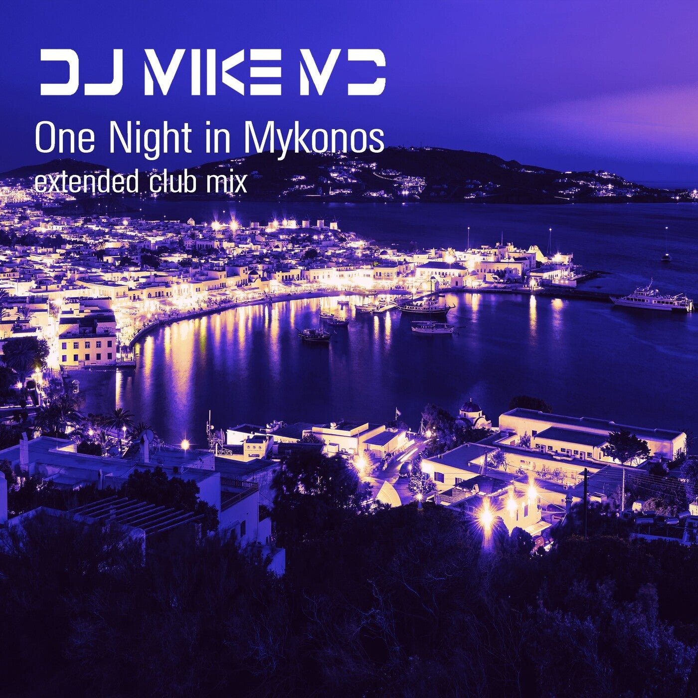DJ Mike MC – One Night in Mykonos (Extended Club Mix) [4066218732948]