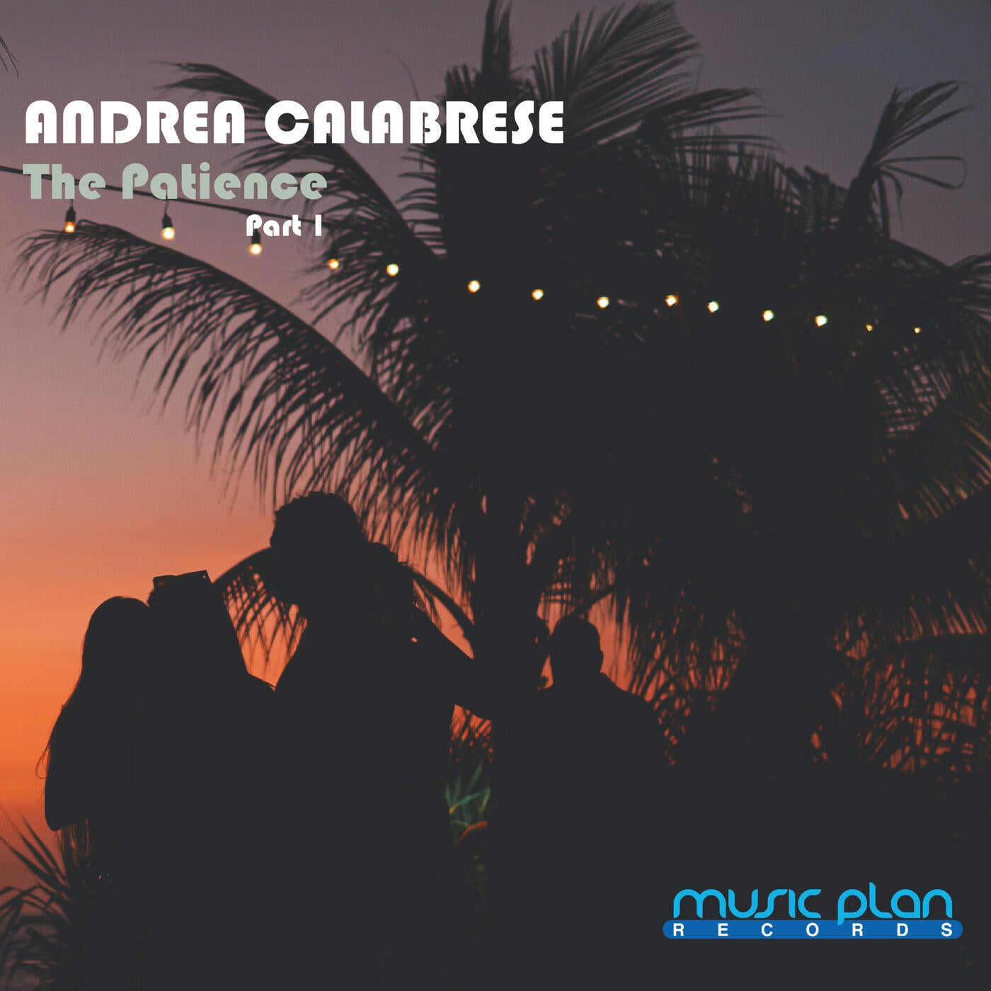 Andrea Calabrese – The Patience ( Part 1 ) [MPRN005]