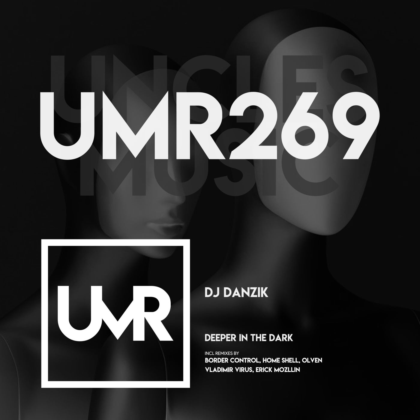 DJ Danzik, Border Control – Deeper in the Dark [UMR269]