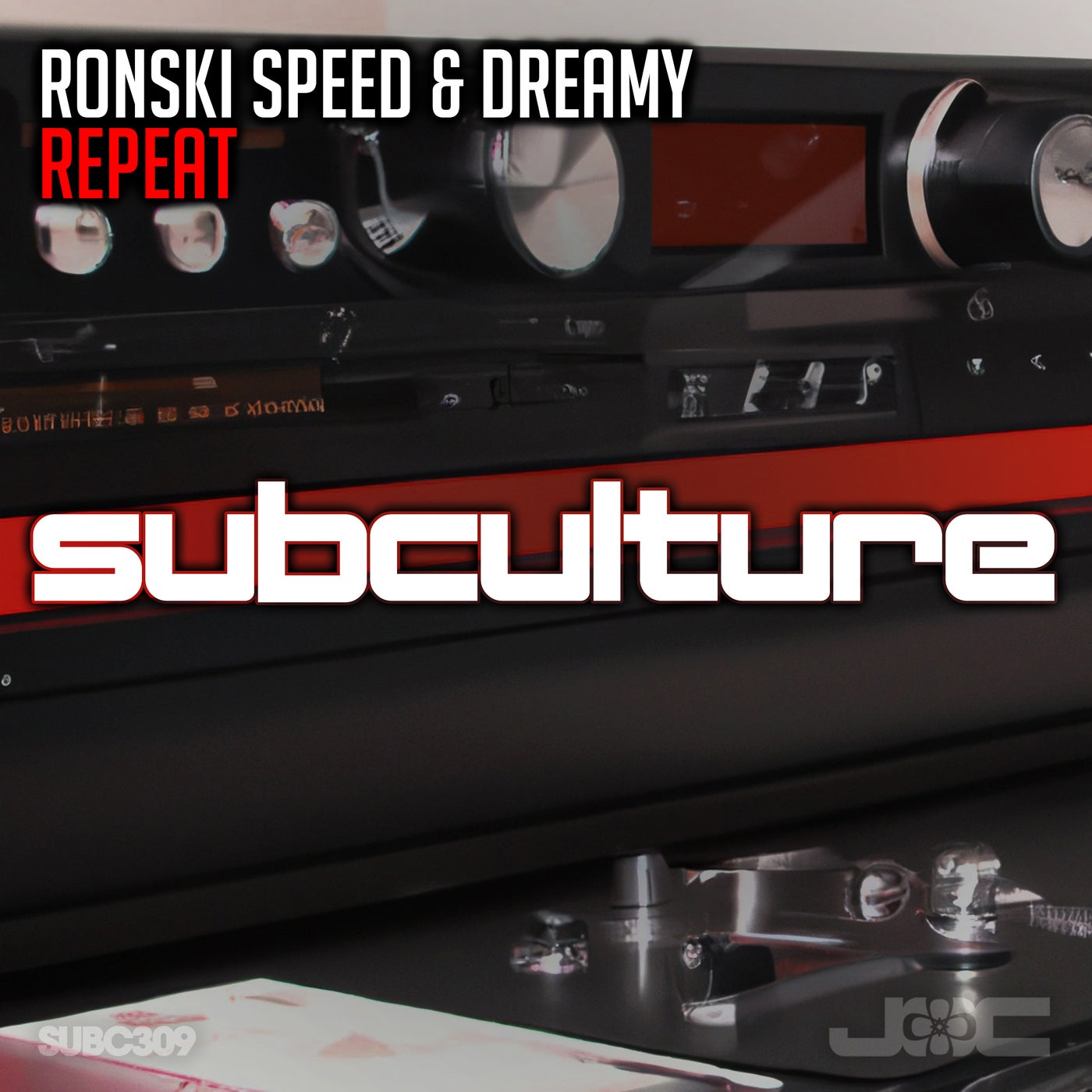 Ronski Speed, Dreamy – Repeat [SUBC309]