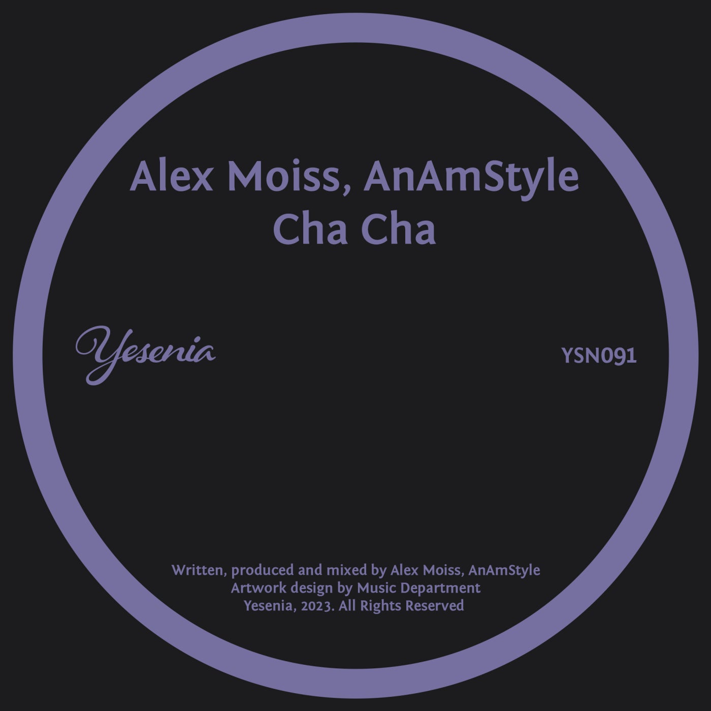 Alex Moiss, AnAmStyle – Cha Cha [YSN091]