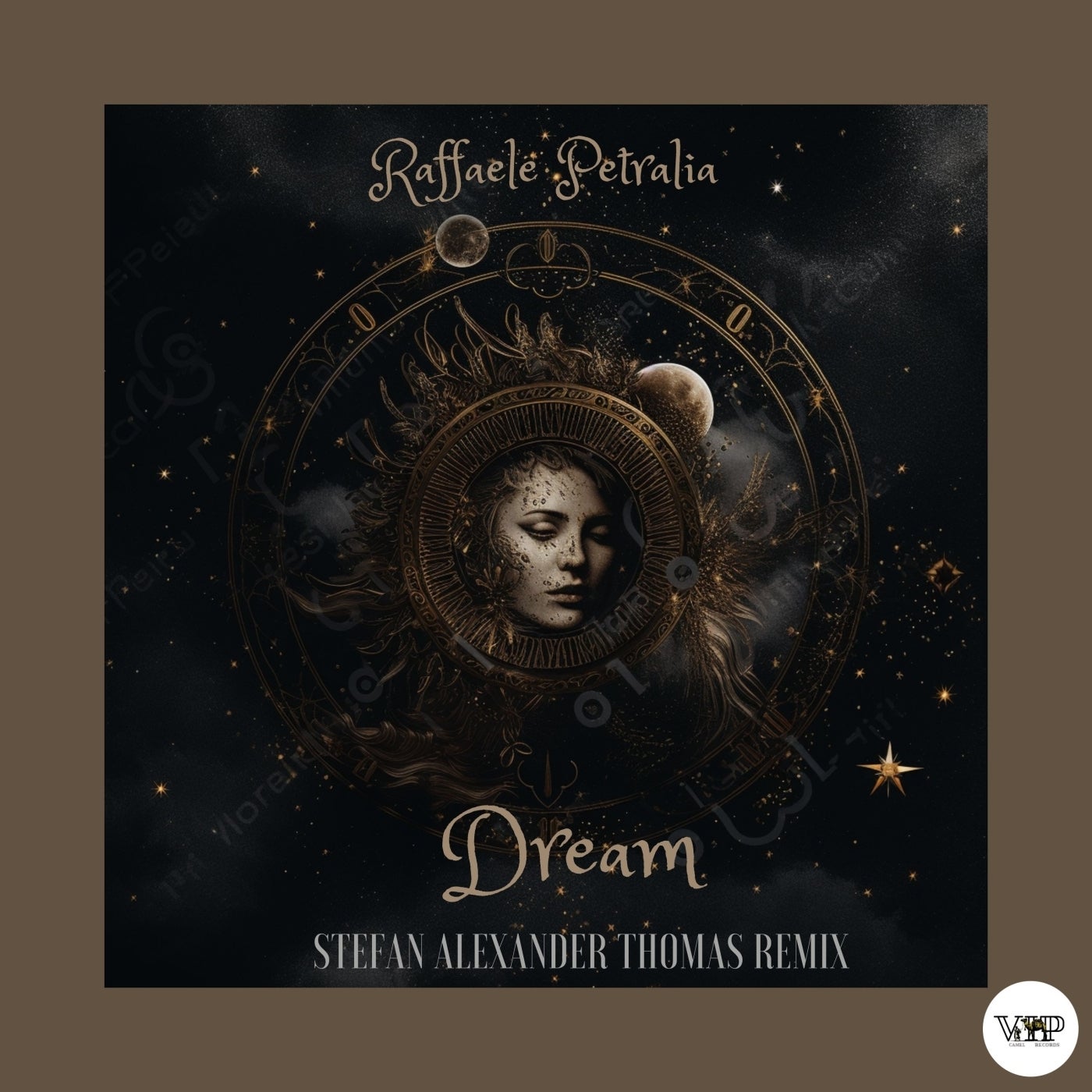 Raffaele Petralia, CamelVIP – Dream (Stefan Alexander Thomas Remix) [CVIP058A]