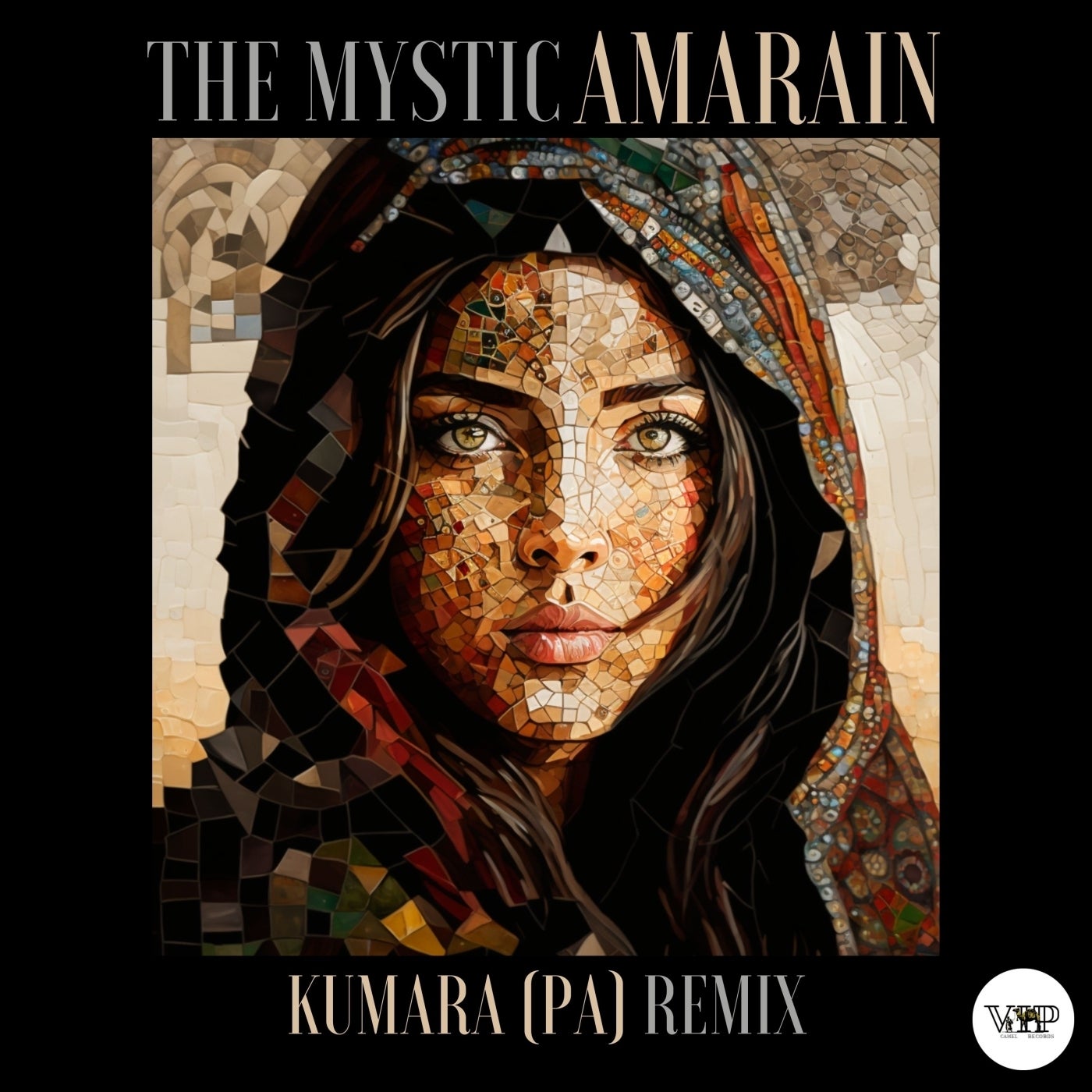 The Mystic, CamelVIP – Amarain (Kumara (PA) Remix) [CVIP083]