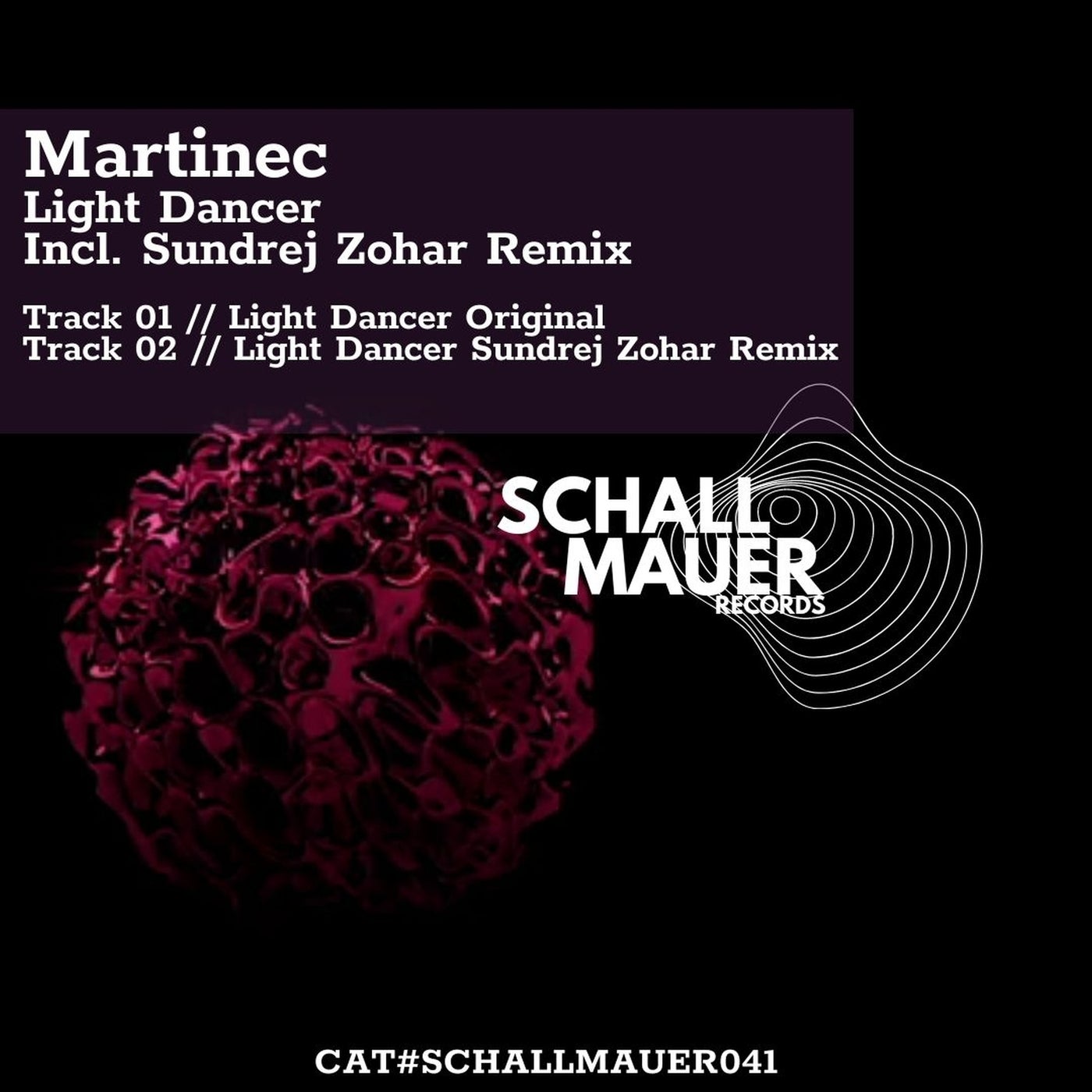 Martinec, Sundrej Zohar – Light Dancer [SCHALLMAUER41]