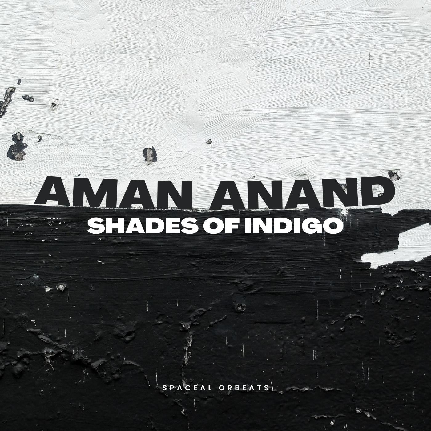 Aman Anand, Graham Lioris – Shades of Indigo [SPO0R66]