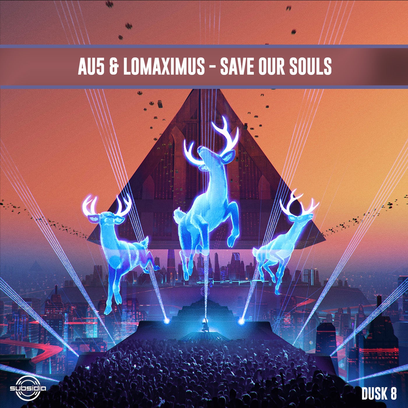 Au5, Lomaximus – Save Our Souls [SUB464]