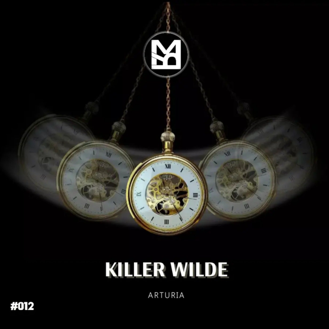 Killer Wilde – Arturia [MR012]