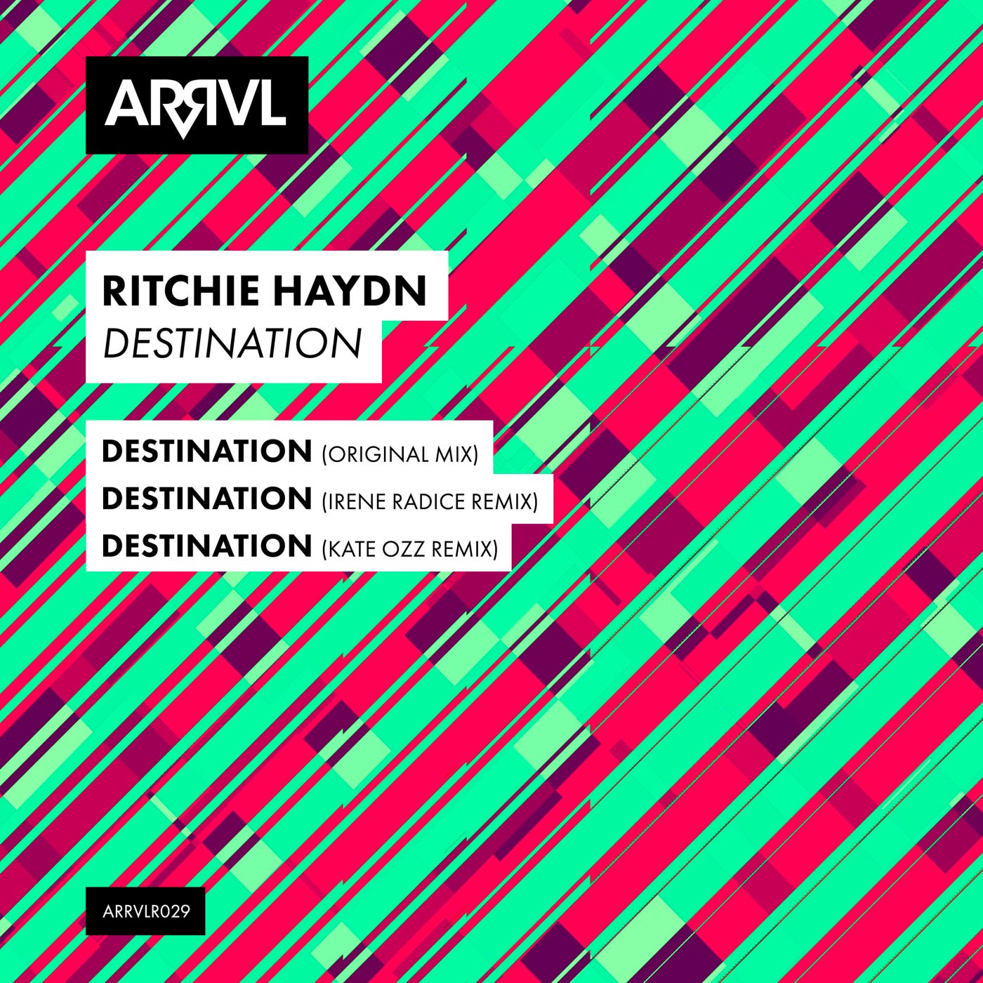 Ritchie Haydn, Kate Ozz – Destination [ARRVLR030]