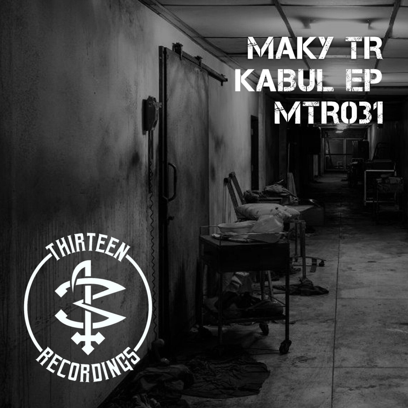 Maky TR – Kabul EP [MTR031]