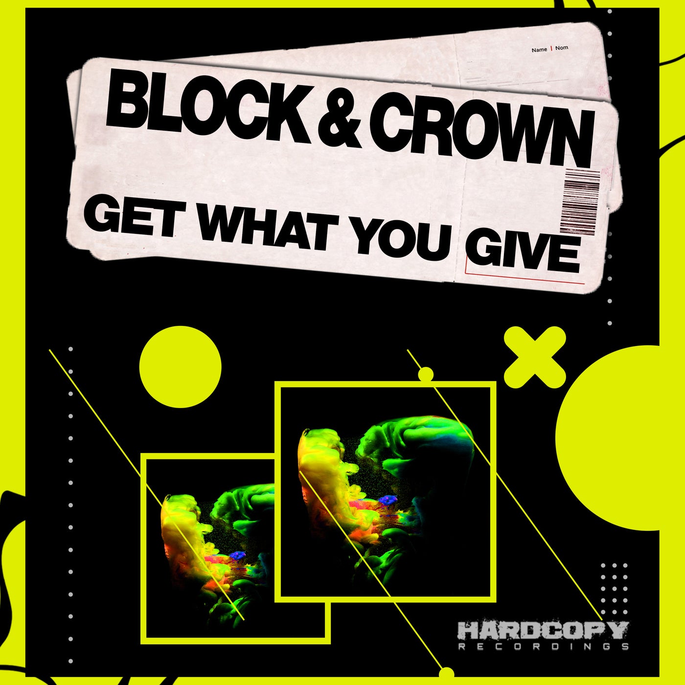 Block & Crown – Get What You Give [HARDC067]