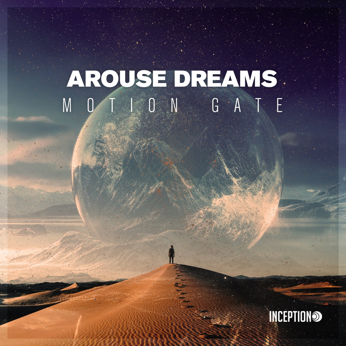 Arouse Dreams – Motion Gate [INC235]