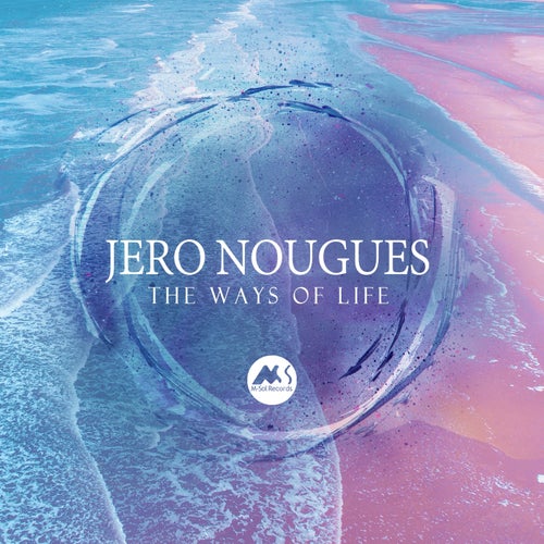 Jero Nougues – The Ways of Life [MSR574]