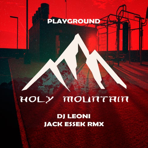 DJ Leoni, Jack Essek – Playground ( Jack Essek remix ) [HML007]