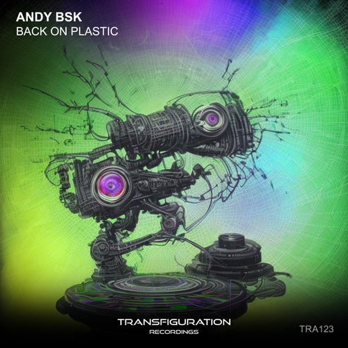Andy Bsk – Back On Plastic [TRA123]