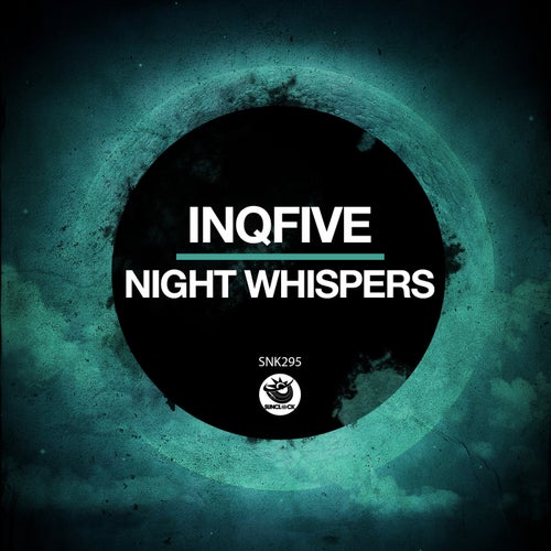 InQfive – Night Whispers [SNK295]