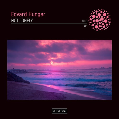Edvard Hunger – Not Lonely EP [NEOREC242]