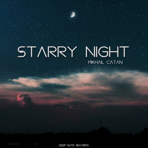 Mikhail Catan – Starry Night [MIKE002CA]