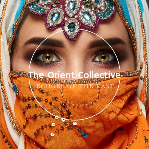 Marga Sol, Batuhan CLK – The Orient Collective: Echoes of the East [TOC05]