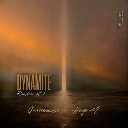 Haze–M, Graumann – Dynamite Remixes, Pt. 1 [ILLR005]
