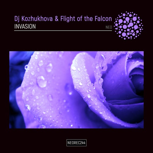 DJ Kozhukhova, Flight of the Falcon – Invasion [NEOREC244]