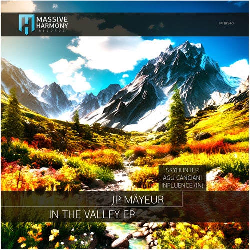 Influence (IN), JP MÃ¤yeur – In the Valley [MHR540]