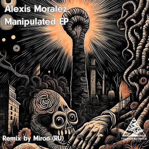 Miron (RU), Alexis Moralez – Manipulated EP [TDR035]