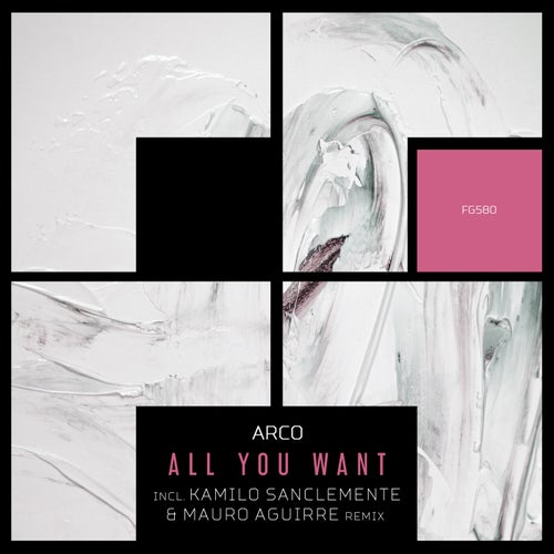 Kamilo Sanclemente, Mauro Aguirre – All You Want [FG580]