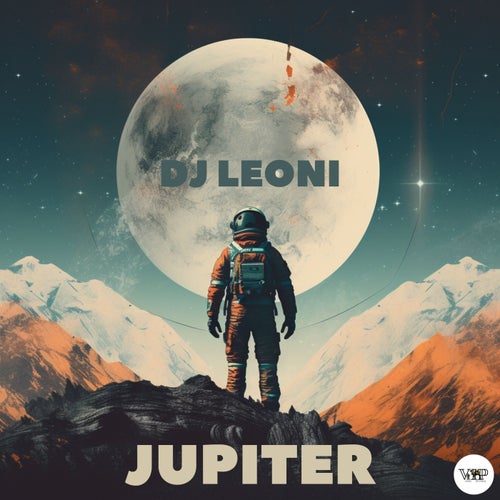 CamelVIP, DJ Leoni – Jupiter [CVIP172]