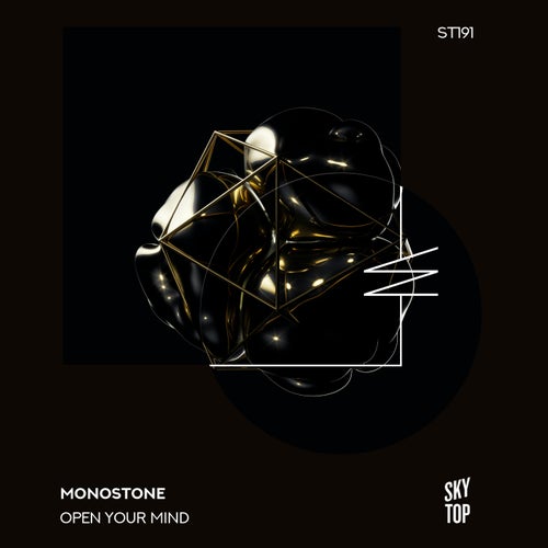 Monostone – Open Your Mind [ST191]