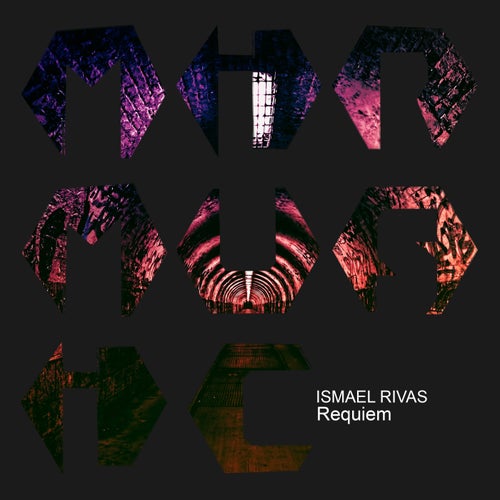 Ismael Rivas – Requiem [MIRM158]