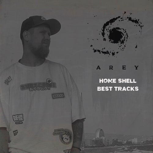 Home Shell – Arey Home Shell Best Tracks [ARLIMITED05]