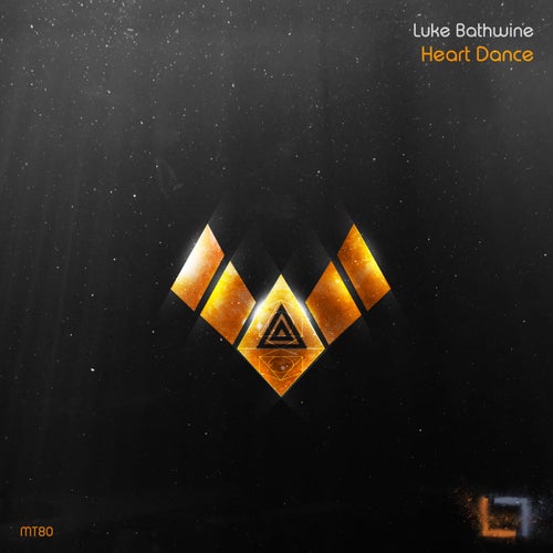 Luke Bathwine – Heart Dance [MT80]