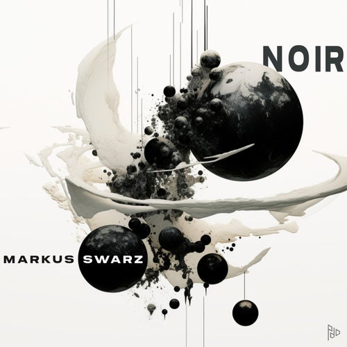 Markus Swarz – Noir [PDD272]