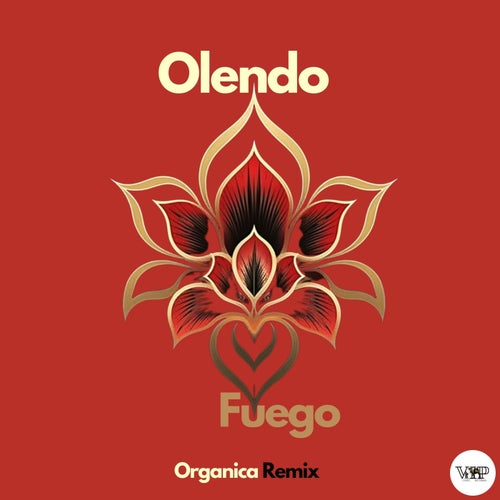 Olendo, Organica – Fuego (Organica Remix) [CVIP132A]