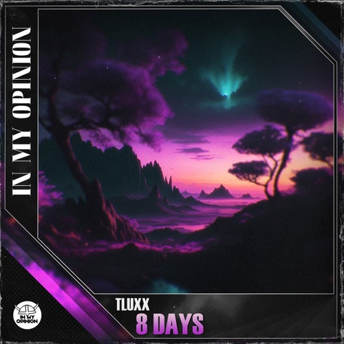 TLUXX – 8 Days [IMO213]