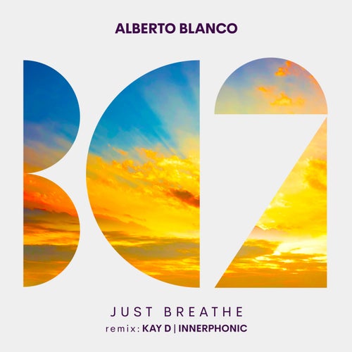 Alberto Blanco, Kay–D – Just Breathe [BC2442]