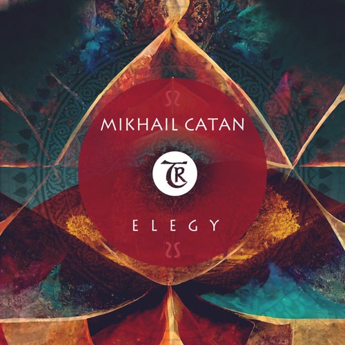 Tibetania, Mikhail Catan – Elegy [TR347]