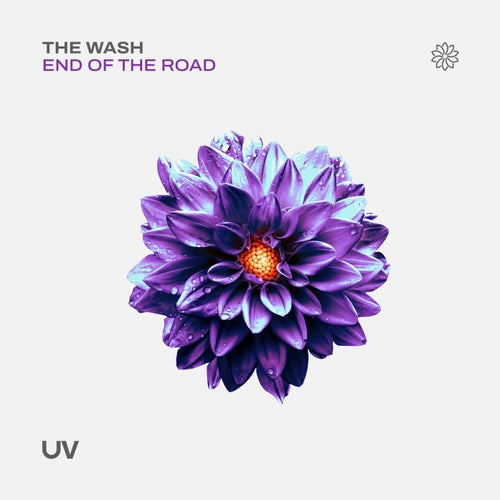 The Wash – End of the Road [UV276]
