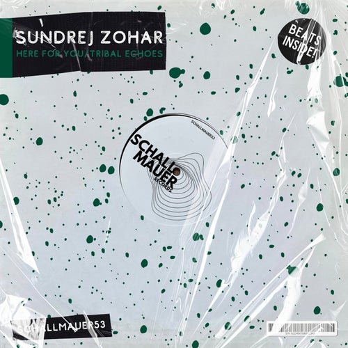 Sundrej Zohar – Here for You [SCHALLMAUER53]
