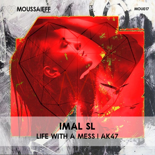 Imal SL – Life With a Mess [MOU017]